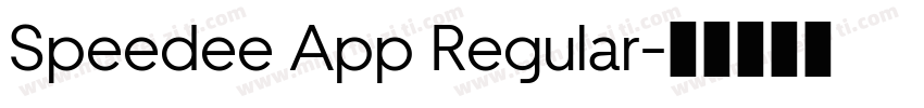 Speedee App Regular字体转换